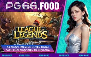 Cá Cược Liên Minh Huyền Thoại - Cách Chơi Cược Điện Tử Hiệu Quả